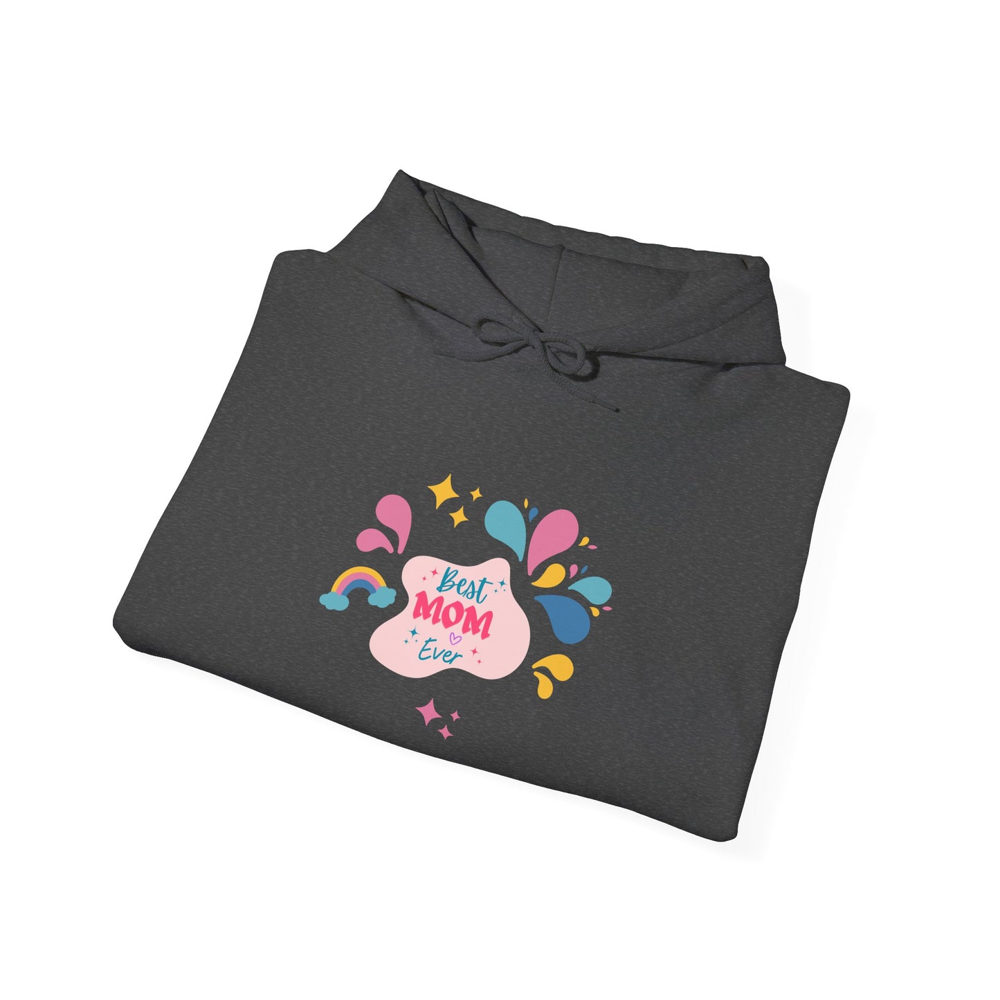 Best Mom Ever Hooded Sweatshirt - Unisex Heavy Blend™