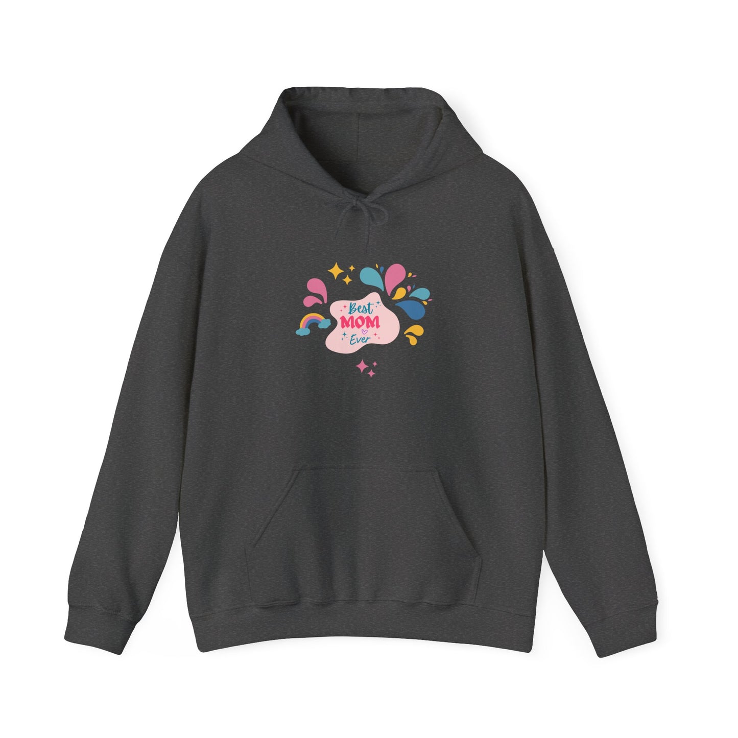 Best Mom Ever Hooded Sweatshirt - Unisex Heavy Blend™