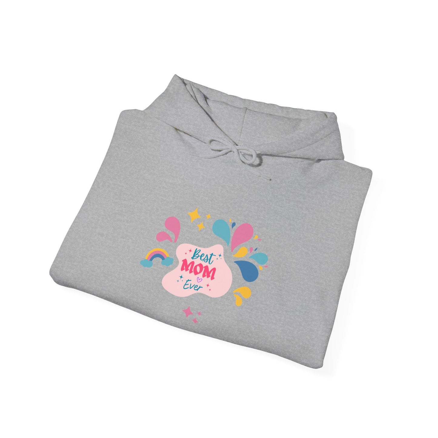 Best Mom Ever Hooded Sweatshirt - Unisex Heavy Blend™