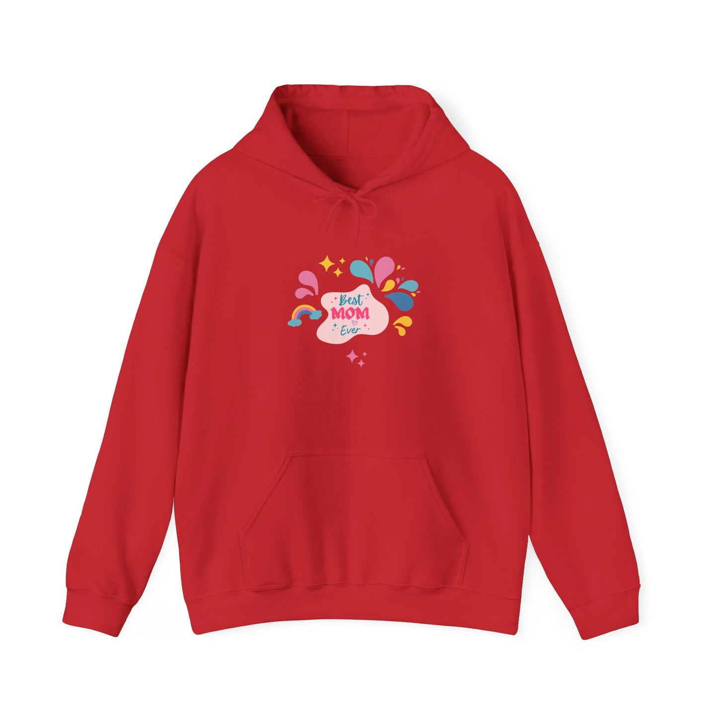 Best Mom Ever Hooded Sweatshirt - Unisex Heavy Blend™